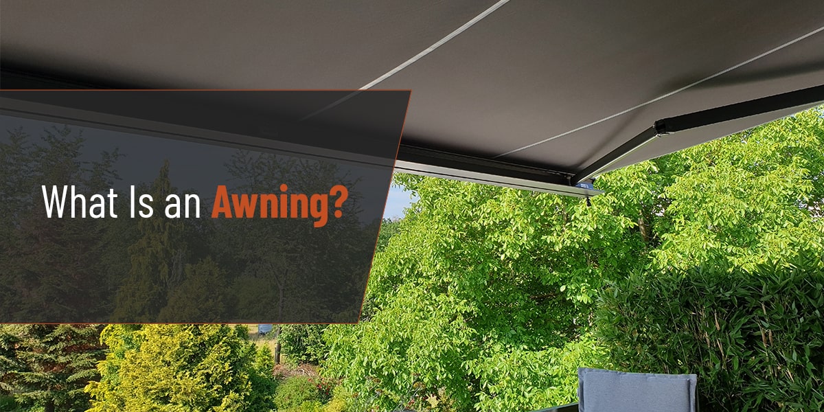 What Is an Awning?