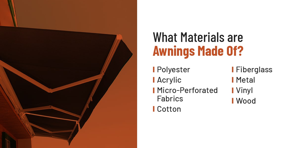 What Materials are Awnings Made Of?