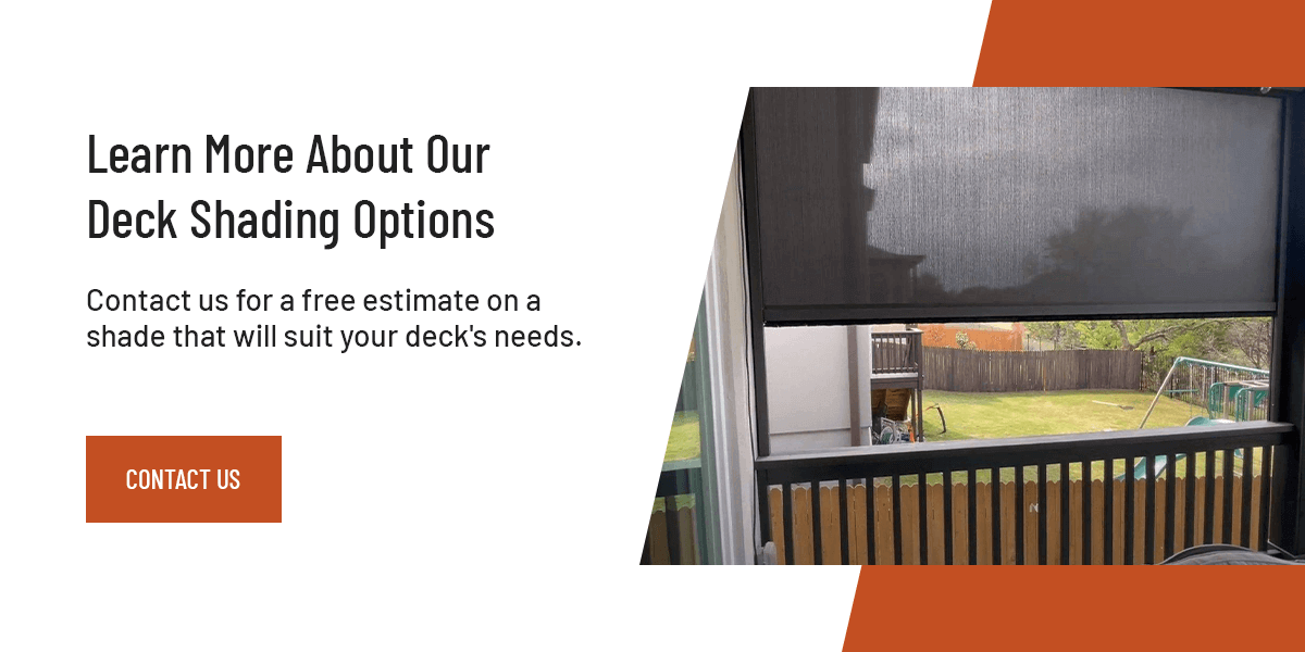 Learn More About Our Deck Shading Options