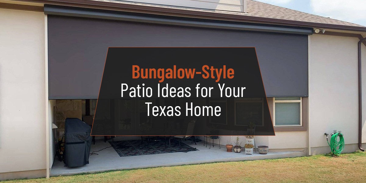 Bungalow-Style Patio Ideas for Your Texas Home