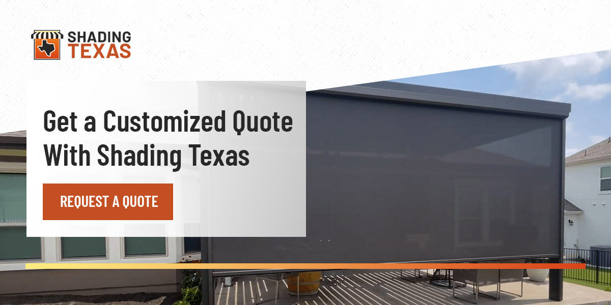 Get a Customized Quote With Shading Texas
